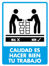 Calidad es Hacer Bien tu Trabajo