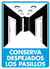 Conserva Despejados los Pasillos