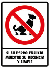 Si su Perro Ensucia Muestre su Decencia y Limpie