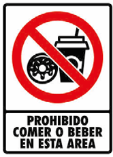 Prohibido Comer o Beber en esta Área