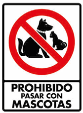 Prohibido Pasar con Mascotas